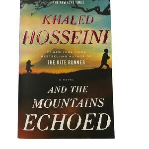 And the Mountains Echoed by Khaled Hosseini (2014, Trade Paperback)